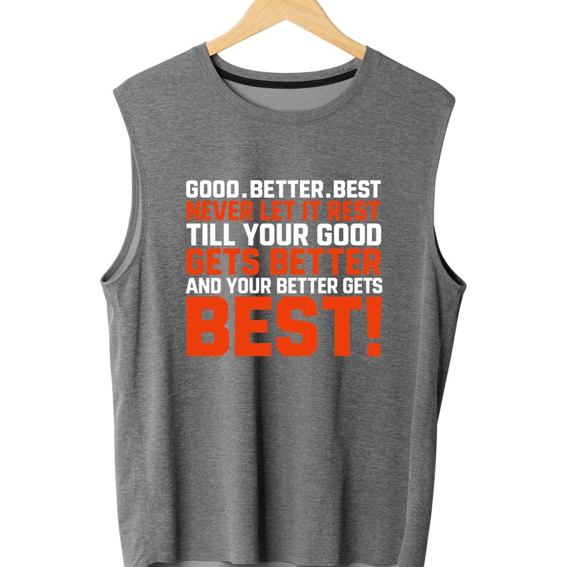 Good Better Best Never Let It Rest PNG, Digital Download - Etsy