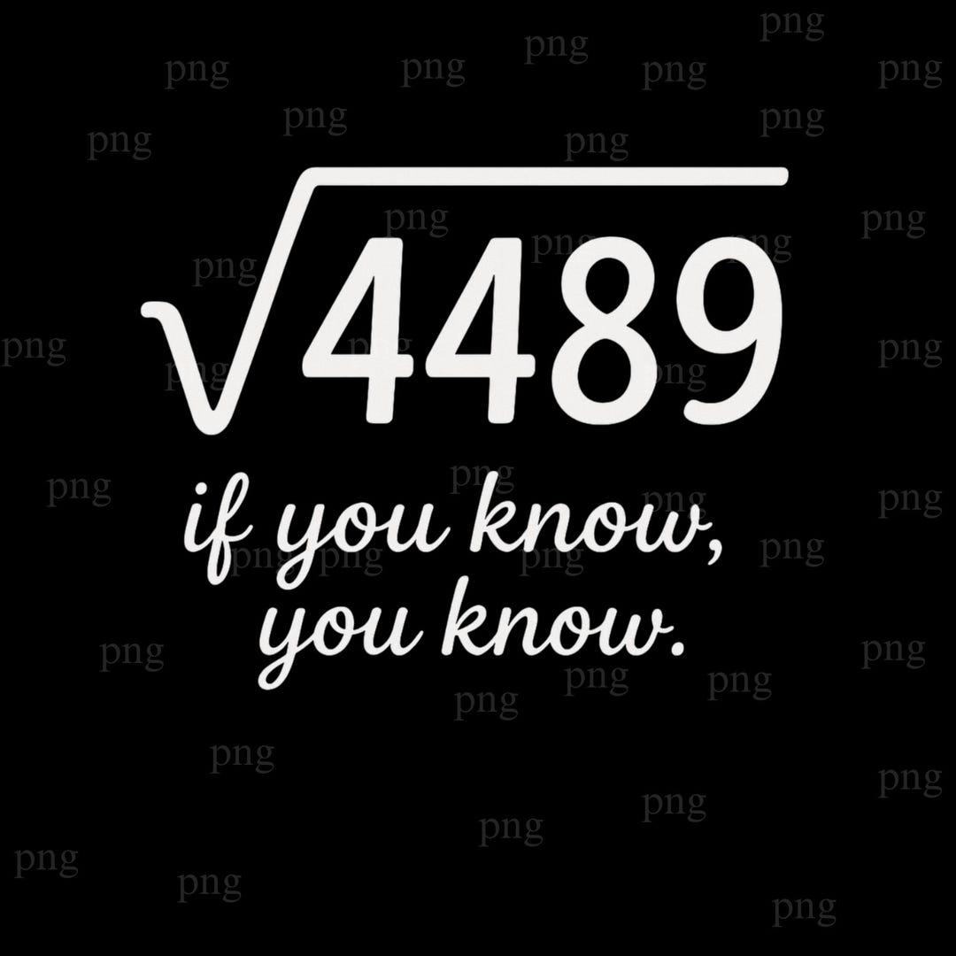 67 Meme Square Root 4489 – Teen Six Seven Slang Math Teacher PNG ...