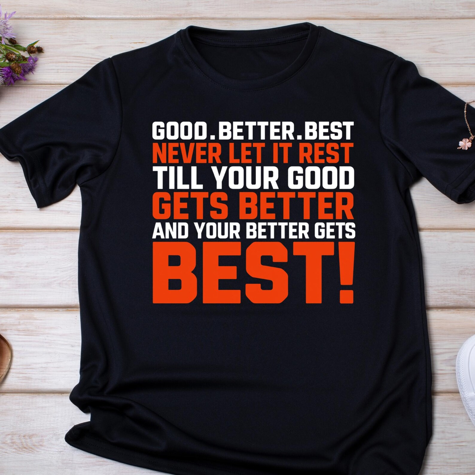 Good Better Best Never Let It Rest PNG, Digital Download - Etsy