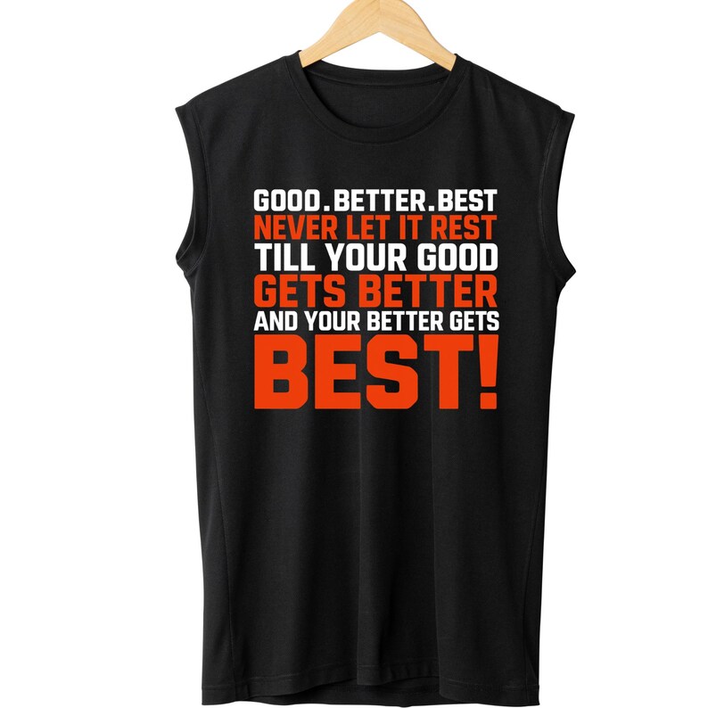 Good Better Best Never Let It Rest PNG, Digital Download - Etsy