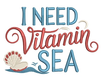 Vitamin Sea Embroidery Design, Beach Quote (Machine Embroidery File)