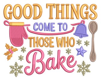 Good Things Bake – Kitchen Quote Embroidery Design