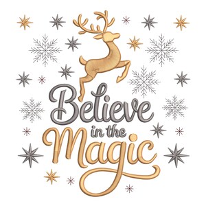 May include: A festive design with the words "Believe in the Magic" in gold and gray script, a leaping gold reindeer, snowflakes, and star accents on a white background. A holiday-themed graphic.