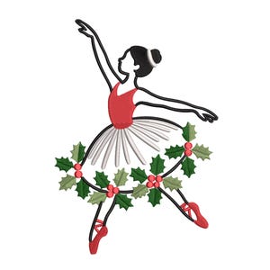 May include: An embroidered design of a ballerina in a red leotard and pointe shoes, with a white tutu. The ballerina is surrounded by a garland of green holly leaves and red berries, perfect for holiday crafts.