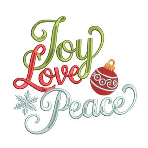 Może przedstawiać: Świąteczny wzór z napisami "Joy Love Peace" w ozdobnym skrypcie. Słowo "Joy" jest zielone, "Love" jest czerwone, a "Peace" jest jasnoniebieskie. Dołączona jest również czerwona bombka z białymi wirami i płatkiem śniegu.