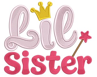 Lil Sister Princess Embroidery Design – Crown & Magic Wand Machine Embroidery File