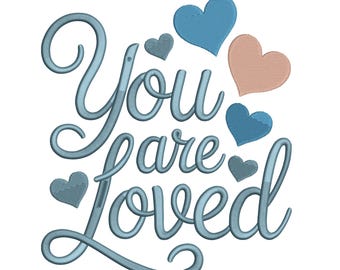 You Are Loved Quote with Hearts – Embroidery Design