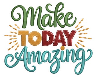 Make Today Tolles Stickmuster, Maschinenstickdatei
