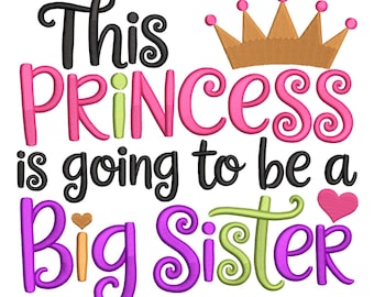 Big Sister Princess – Announcement Machine Embroidery Design File