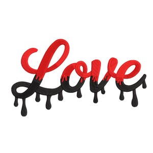 May include: Embroidered word "Love" in a script font. The top half of the letters are red, transitioning to black with dripping accents. The design is on a white background.