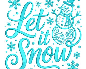 Let it Snow Snowman – Winter Script Embroidery Design