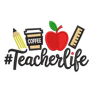 Teacherlife Embroidery Design – Pencil, Coffee, Apple & Ruler Machine Embroidery File