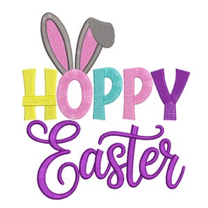 Puede incluir: Un diseño bordado colorido con las palabras "HOPPY Easter" y orejas de conejo. Las letras son amarillas, turquesas, rosas y moradas. Las orejas de conejo son grises y rosas. El diseño está sobre un fondo blanco.