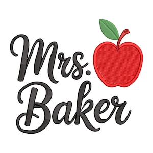 May include: A white background features the text "Mrs. Baker" in a black, cursive font. A red apple with a green leaf is next to the text. The apple has a textured design.