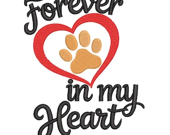 Forever in My Heart Paw – Pet Memorial Embroidery