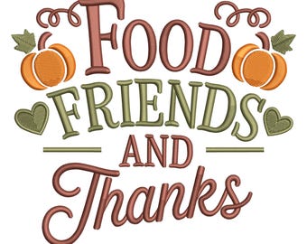 Food Friends and Thanks Embroidery Design – Pumpkin Autumn Machine File for Thanksgiving Decor