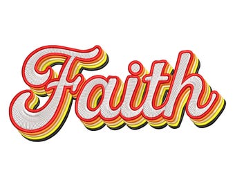 Faith-Stickerei, Retro Layered Script Maschinendatei für Shirts, Taschen und Geschenke