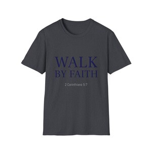 Walk by Faith Christian T-Shirt