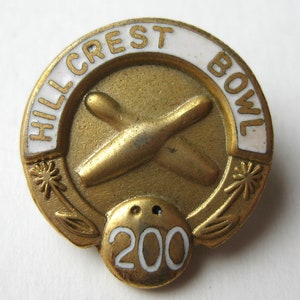 Vintage Hillcrest Bowl Bowling Alley San Diego 200 Club Gold Enamel League Pin
