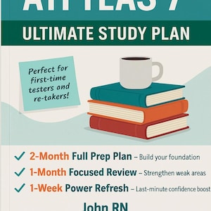 May include: An educational graphic with the text "ATI TEAS 7 ULTIMATE STUDY PLAN." The image features a stack of books with a coffee mug on top. The plan includes a 2-month prep plan, a 1-month review, and a 1-week refresh.