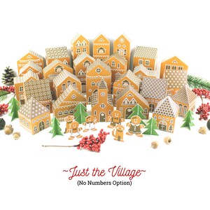 May include: A gingerbread village with houses, trees, and gingerbread people. The houses are decorated with icing and candy. The text "Just the Village (No Numbers Option)" is printed below the village.