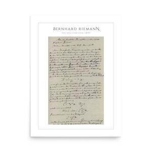 Könnte beinhalten: Gerahmter Druck eines handschriftlichen mathematischen Manuskripts von Bernhard Riemann mit dem Titel "The Zeta Function (1859)". Der Text ist in schwarzer Tinte auf gealtertem Papier, mit dem Namen des Autors und dem Titel oben.
