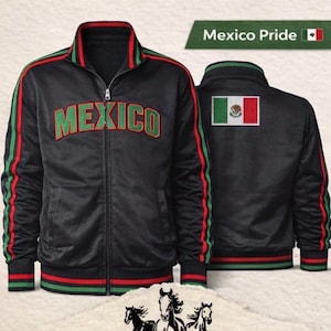 May include: Black track jacket with red and green stripes, featuring "MEXICO" in green embroidery. The jacket has a full zipper and a Mexican flag patch on the back. The text "Embroidered Patch Design!" and "Unisex Fit S-2XL" are visible.