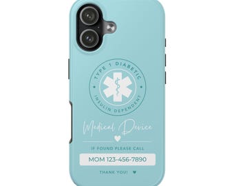 Personalized Type 1 Diabetic Phone Case, Insulin Dependent Medical Alert, Customizable Medical Device