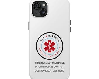 Coque de téléphone personnalisée pour diabétique de type 1, alerte médicale insulinodépendante, dispositif médical personnalisable