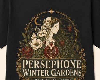 Persephone Winter Gardens Shirt, Greek Mythology Dark Romance Gothic Tee