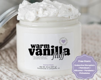 Fluffy Whipped Body Butter, Self Care Gifts, Endocrine Disruptor Free Non-Toxic Moisturizer, Vanilla Scented Lotion