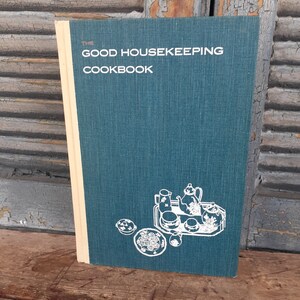 Vintage 1963 Good Housekeeping Cookbook: Classic Recipes