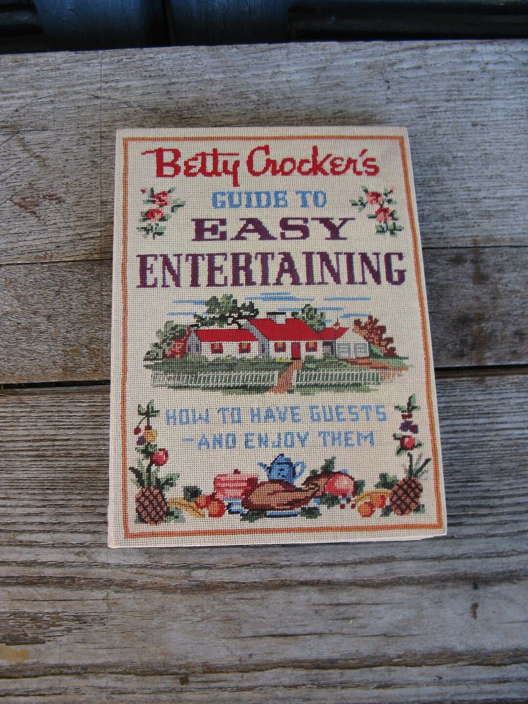 Vintage Betty Crocker S Guide to Easy Entertaining First Edition