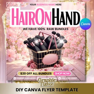 Editable Hair on hand flyer, Hair Bundles Flyer Template, Hair sale flyer, Need Bundles Flyer, Hair bundles flyer, DIY hair lash nail flyer