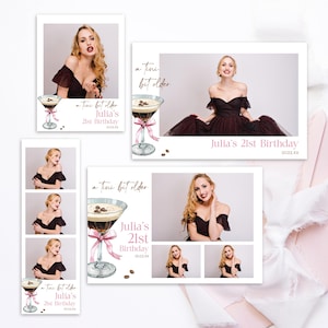 May include: A collection of photo booth-style prints featuring a woman in a black off-the-shoulder dress. Each print includes a watercolor illustration of a cocktail and the text "a fine bit older, Julia's 21st Birthday".