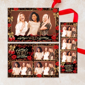 May include: Photo booth props with a leopard print border, gold bows, red lips, and cherries. The text "Ashley's WILD Birthday" is displayed. The photo booth props contain photos of three women.