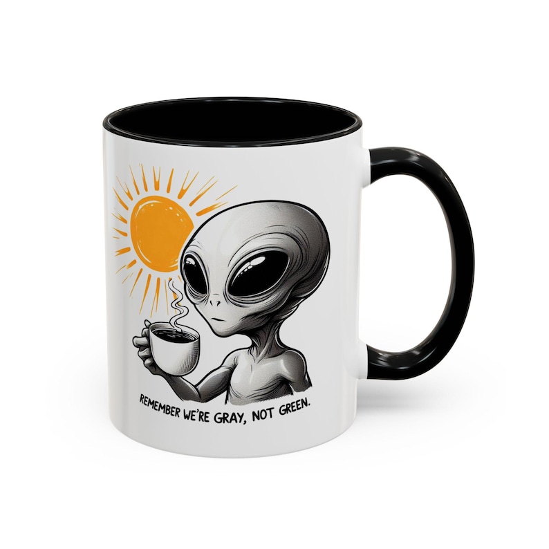 Alien Coffee Mug - Gray Not Green, Sci-Fi Space Lover Gift image 5