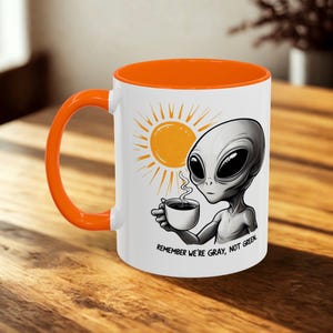 Alien Coffee Mug - Gray Not Green, Sci-Fi Space Lover Gift image 3