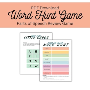Puede incluir: Una descarga en PDF titulada Word Hunt Game Parts of Speech Review Game. El documento incluye una página con tarjetas de letras A, B, F, I, O, S, U, W y una segunda página con una tabla colorida para listar las partes de la oración.