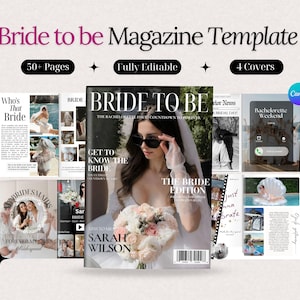 Op de afbeelding: Een digitaal tijdschriftsjabloon getiteld Bride to Be met meer dan 50 pagina's en 4 covers. De lay-out bevat diverse pagina's met een bruiloftsthema, tekst- en fotoplaatsaanduidingen, een centrale coverafbeelding en Canva-branding.