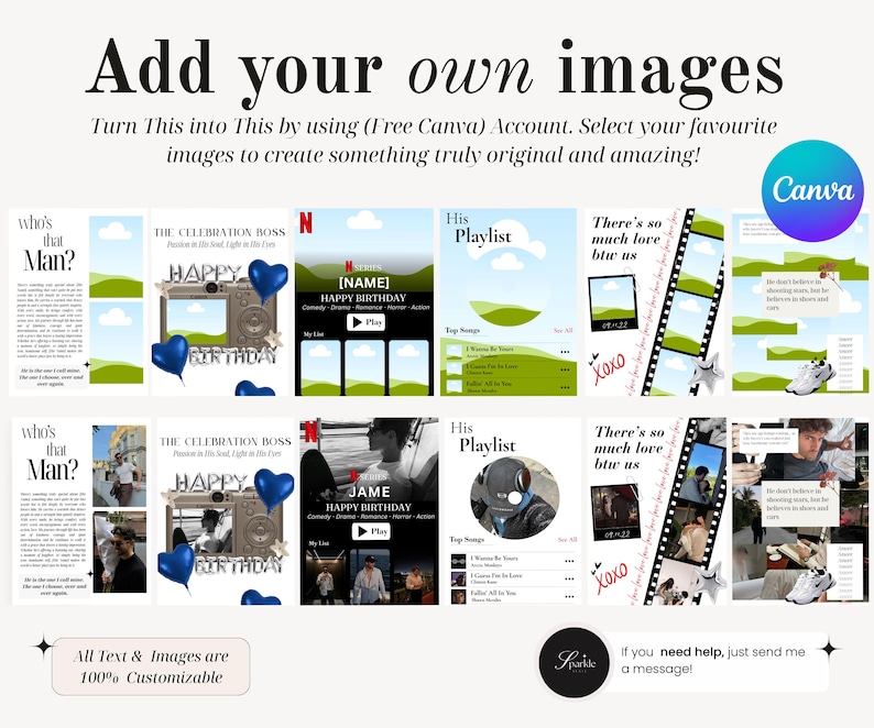 May include: A promotional image with the text "Add your own images" and "Turn This into This by using (Free Canva) Account." It showcases various customizable templates, including birthday and playlist designs, with the Canva logo.