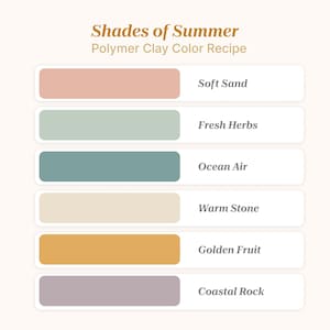 May include: A polymer clay colour palette with six colour swatches and names: Soft Sand, Fresh Herbs, Ocean Air, Warm Stone, Golden Fruit, and Coastal Rock.