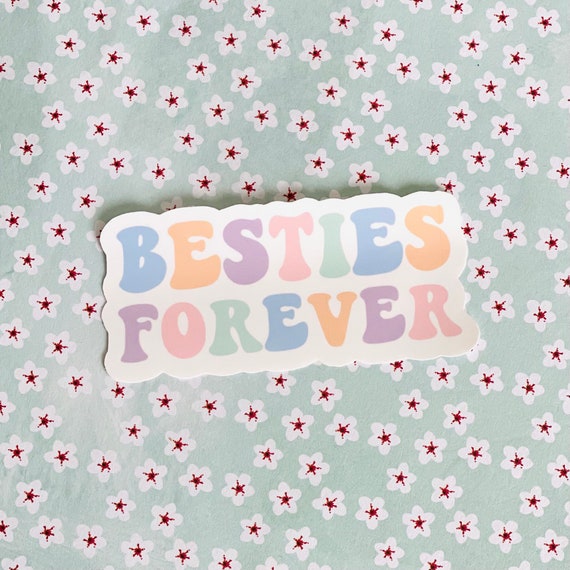 Besties Forever Sticker | BFF Sticker | Besties Stickers | Waterproof Sticker | Water Bottle Sticker | Laptop Il_570xn