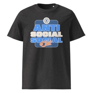 Anti Social Social Club Style Unisex T-Shirt • Retro Streetwear Graphic Tee • Aesthetic Vintage 90s Shirt • Trendy Casual Oversized Top