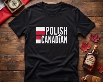 Polish Canadian T-Shirt | Poland Canada Flag Heritage