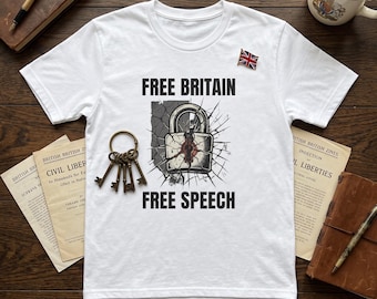 Free Britain Free Speech T-Shirt | Broken Padlock Protest Graphic