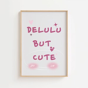 Pink Manifestation Print Bedroom Decor, Delulu But Cute Wall Art, Trendy Girly Poster for Fun Pink Room Vibes, Girl Power Wall Art, Download