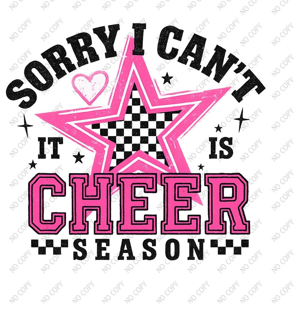 Sorry I Can’t It’s Cheer Season PNG – Cute Pink Cheerleading Clipart for Sublimation