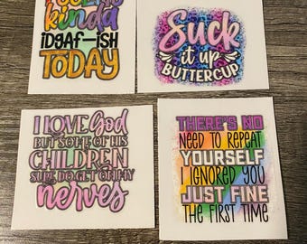 DTF Stickers Sassy Qoutes and Sayings