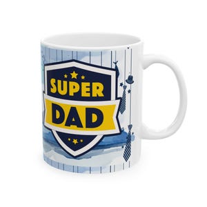 Super Dad Ceramic Mug - Perfect Gift for Father&#39;s Day, Birthday, Coffee Lovers, and Super Dads, 11oz, 15oz